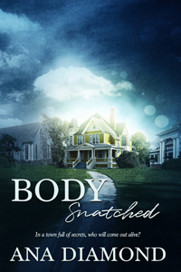 Body Snatched -- Ana Diamond